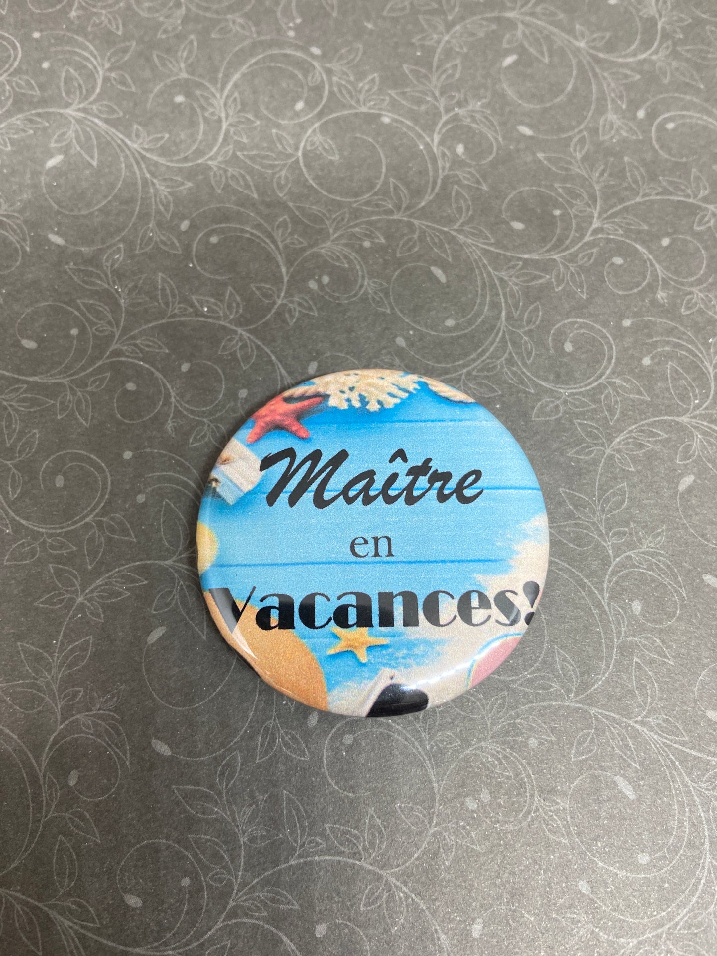 Badges maître en vacances